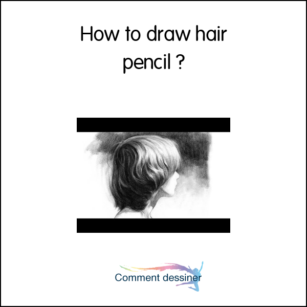How to draw hair pencil